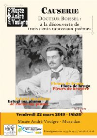 Causerie « Après Lo Ser al Canton : à la découverte de trois cents poèmes inédits du Docteur Boissel ». Le vendredi 22 mars 2019 à Mussidan. Dordogne.  18H30